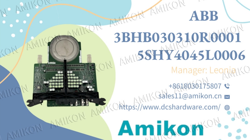Módulo IGCT ABB 3BHB030310R0001 5SHY4045L0006: un componente clave en aplicaciones industriales